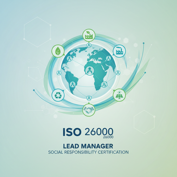 ISO 26000 Lead Manager-Social Responsibility